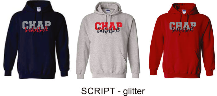 Chap Basketball Hooded Sweatshirt- 4 Designs- Matte and Glitter