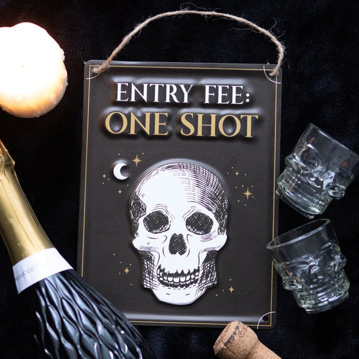 Entry Fee One Shot Hanging Metal Sign 🇬🇧
