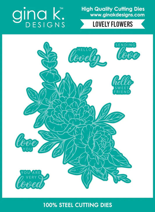 Gina K. Designs - Die Set - Lovely Flowers. Available at Embellish Away located in Bowmanville Ontario Canada.