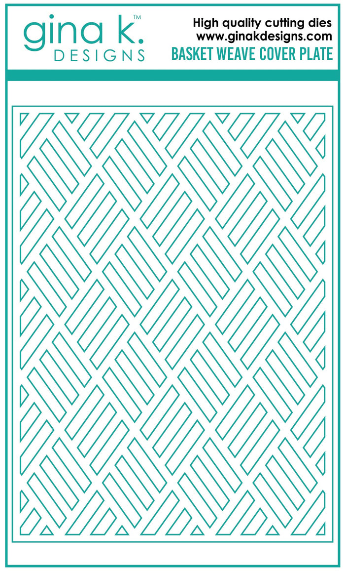 Gina K. Designs - Dies - Basket Weave Cover Plate. Our dies are compatible with most die cutting machines. Follow the manufacturer's instructions for your specific machine for cutting wafer thin dies. Available at Embellish Away located in Bowmanville Ontario Canada.
