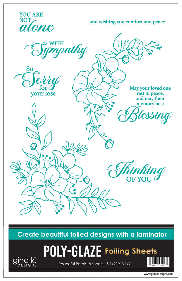 Gina K. Designs - Poly-Glaze Foiling Sheets - Peaceful Petals. Includes 8 sheets – 5 1/2”X8 1/2. At Embellish Away in Bowmanville Ontario Canada