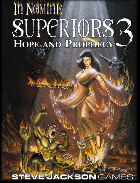 In Nomine Superiors 3: Hope and Prophecy